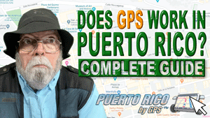 Does GPS Work in Puerto Rico? | Puerto Rico By GPS