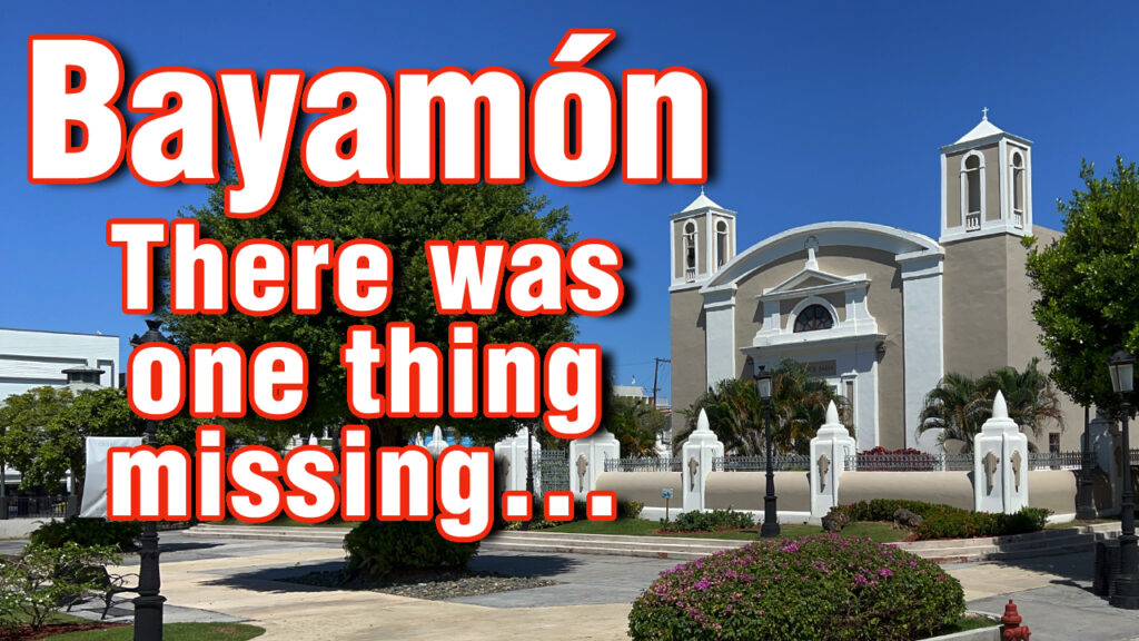 There was one thing missing | 5 Must-See Places In Bayamón, Puerto Rico | Puerto Rico By GPS