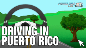 Driving In Puerto Rico | Puerto Rico By GPS