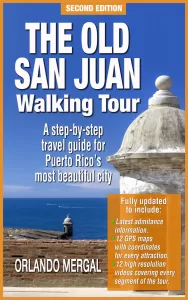 The Old San Juan Walking Tour cover | Puerto Rico By GPS | Orlando Mergal